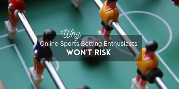 온라인 스포츠 베팅 애호가는 위험을 감수하지 않습니다