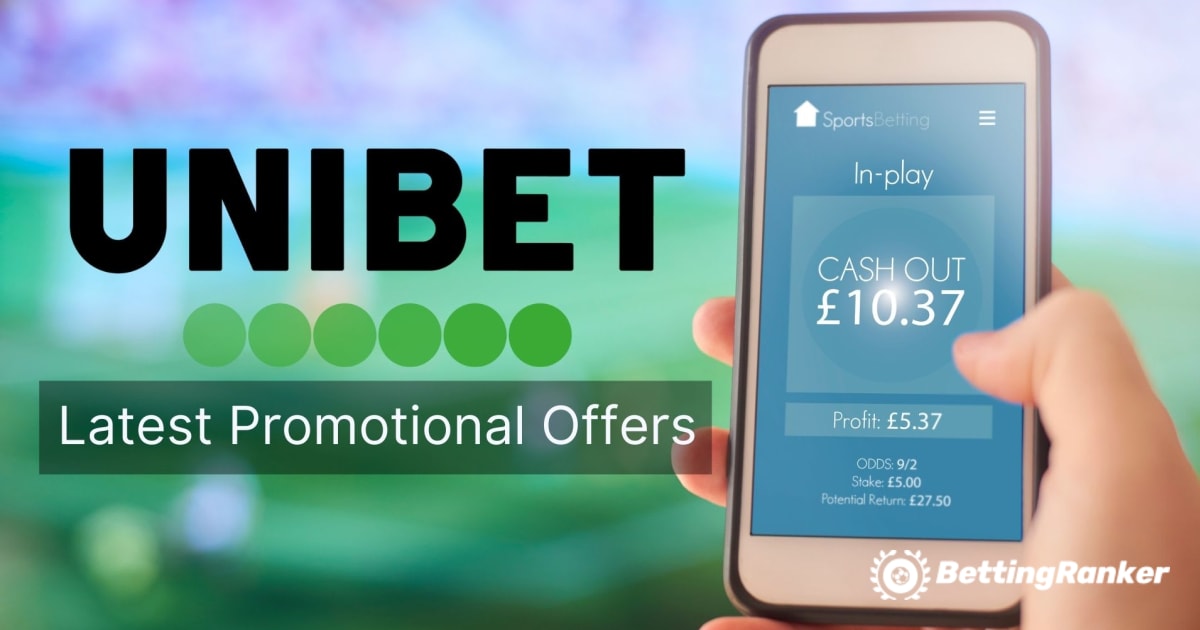 Unibet의 최신 프로모션 제안